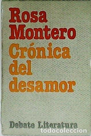 Libros: MONTERO, Rosa.- - Cr&oacute;nica del desamor. - Foto 1