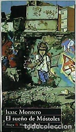 Libros: MONTERO, Isaac.- - El sue&ntilde;o de M&oacute;stoles. - Foto 1