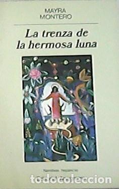 Libros: MONTERO, Mayra.- - La trenza de la hermosa luna. - Foto 1