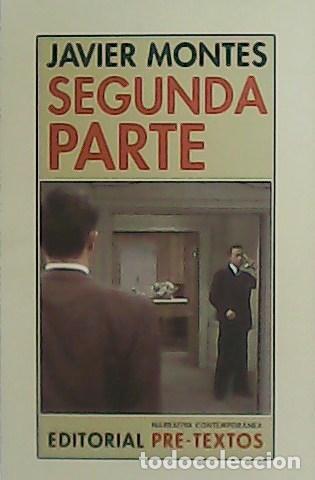 Libros: MONTES, Javier.- - Segunda parte. - Foto 1