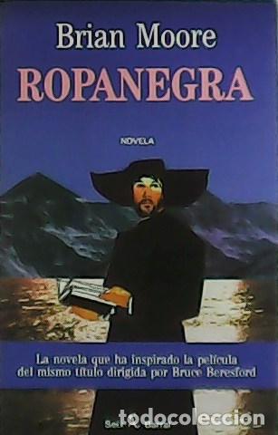 Libros: MOORE, Brian.- - Ropanegra. - Foto 1