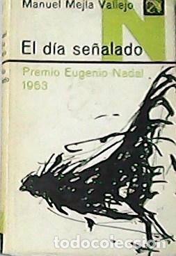 Libros: MEJ&Iacute;A VALLEJO, Manuel.- - El d&iacute;a se&ntilde;alado. - Foto 1