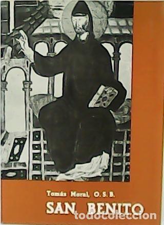 Libros: MORAL, Tom&aacute;s.- - San Benito. - Foto 1