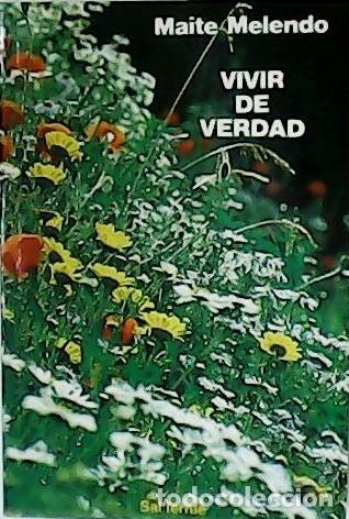 Libros: MELENDO, Maite.- - Vivir de verdad. - Foto 1