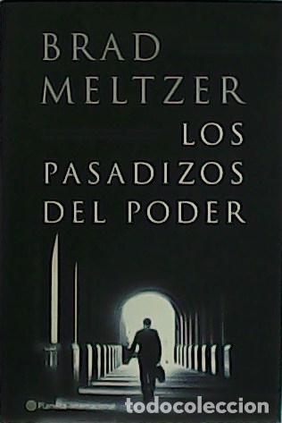 Libros: MELTZER, Brad.- - Los pasadizos del poder. - Foto 1