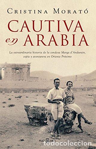 Libros: MORATO, Cristina.- - Cautiva en Arabia. - Foto 1