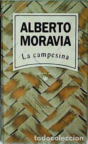 Libros: MORAVIA, Alberto.- - La campesina. Novela. - Foto 1