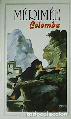 Libros: M&Eacute;RIM&Eacute;E, Prosper.- - Colomba. - Foto 1