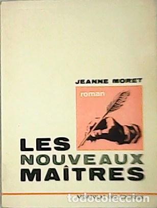 Libros: MORET, Jeanne.- - Les Nouveaux Maitres. - Foto 1