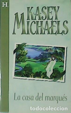 Libros: MICHAELS, Kasey.- - La casa del marqu&eacute;s. - Foto 1