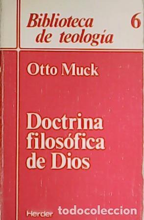 Libros: MUCK, Otto.- - Doctrina filos&oacute;fica de Dios. - Foto 1