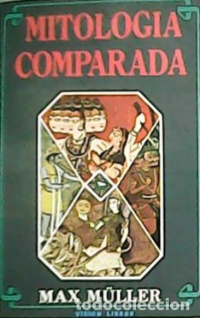 Libros: M&Uuml;LLER, Max.- - Mitolog&iacute;a comparada. - Foto 1