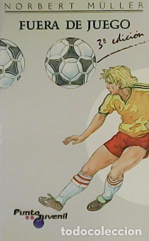 Libros: M&Uuml;LLER, Norbert.- - Fuera de juego. - Foto 1