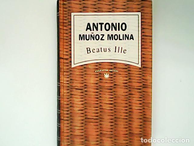 Libros: MU&Ntilde;OZ MOLINA, Antonio.- - Beatus Ille. - Foto 1