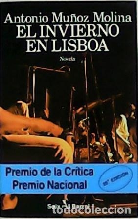 Libros: MU&Ntilde;OZ MOLINA, Antonio.- - El invierno en Lisboa. - Foto 1