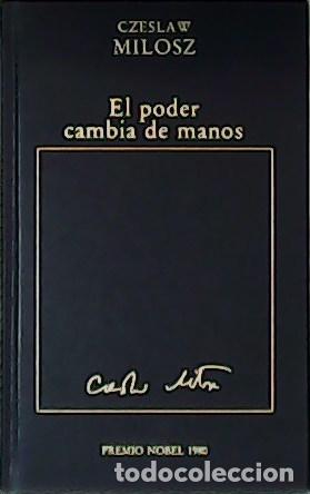 Libros: MILOSZ, Czeslaw.- - El poder cambia de manos. Premio Nobel 1980. - Foto 1