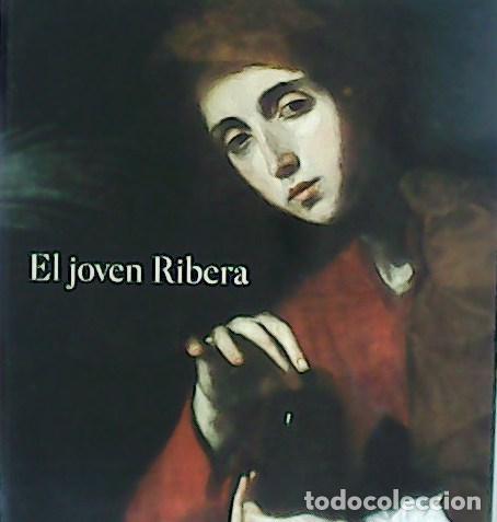 Libros: MILUCA, Jos&eacute; y Javier PORTUS (eds).- - El joven Ribera. - Foto 1