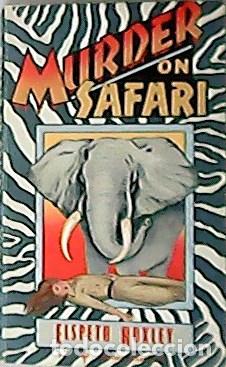 Libros: Murder on safari. - Huxley, Elspeth.- - Foto 1
