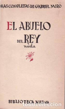 Libros: MIR&Oacute;, Gabriel.- - El abuelo del rey. - Foto 1