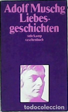 Libros: MUSCHG, Adolf.- - Liebesgeschichten. - Foto 1