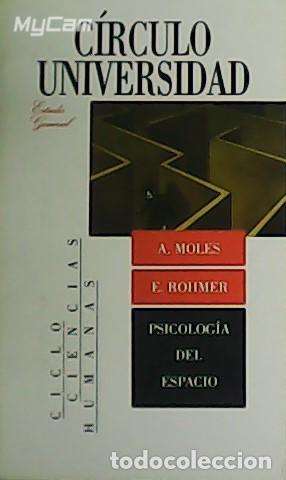Libros: MOLES, A. y E. ROHMER.- - Psicolog&iacute;a del espacio. - Foto 1
