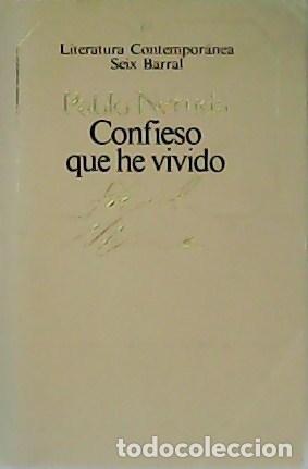 Libros: NERUDA, Pablo.- - Confieso que he vivido. Memorias. - Foto 1