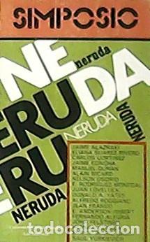 Libros: NERUDA, Pablo.- - Simposio Pablo Neruda. - Foto 1