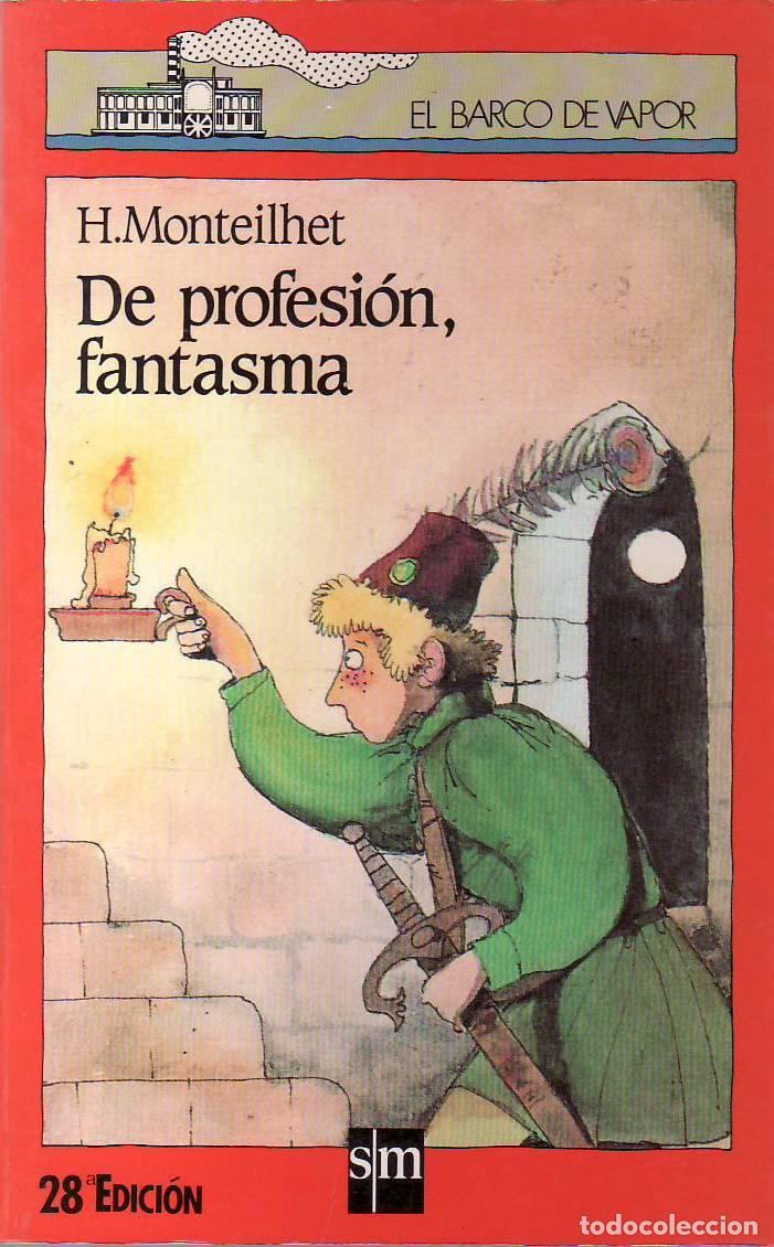 Libros: MONTEILHET, H.- - De profesi&oacute;n, fantasma. - Foto 1