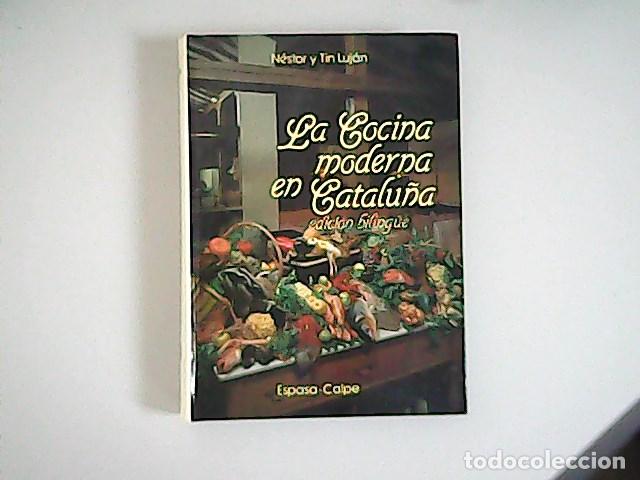 Libros: Nestor y Tin Lujan - La cocina moderna en Catalu&ntilde;a. - Foto 1