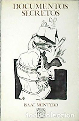 Libros: MONTERO, Isaac.- - Documentos secretos I. - Foto 1