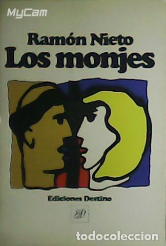 Libros: NIETO, Ram&oacute;n.- - Los monjes. - Foto 1