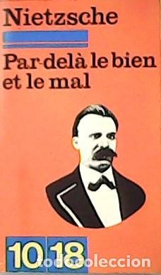 Libros: NIETZSCHE Fr&eacute;d&eacute;ric.- - Par-del&agrave; le bien et le mal. - Foto 1