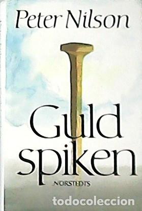 Libros: NILSON, Peter.- - Guldspiken. - Foto 1