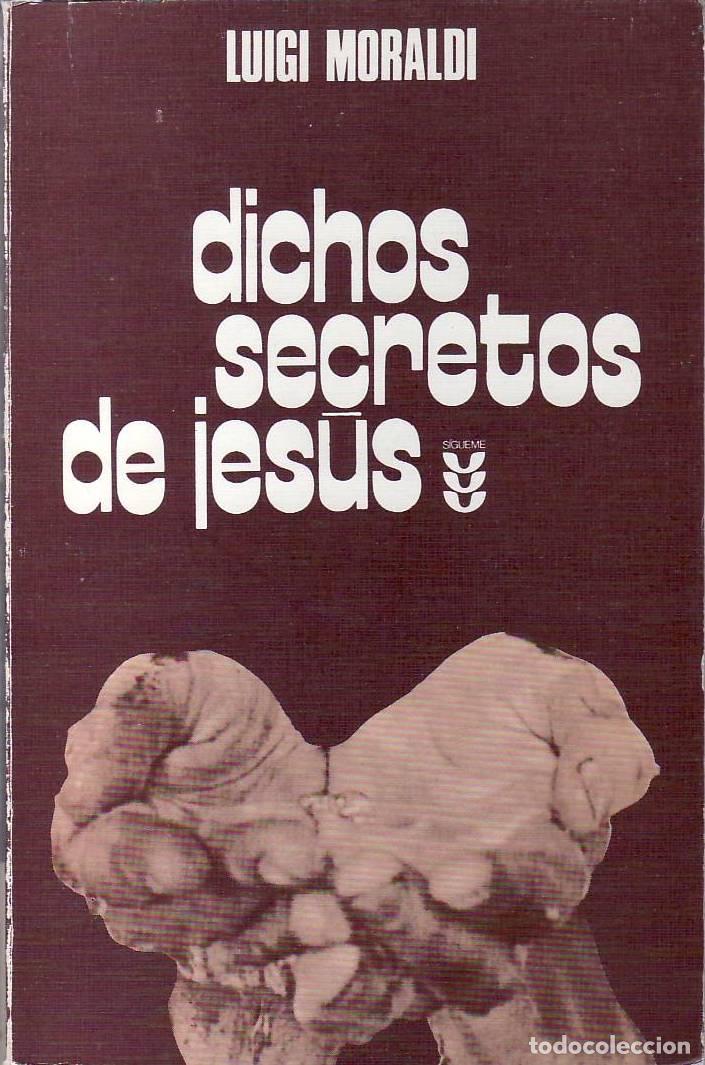Libros: MORALDI, Luigi.- - Dichos secretos de Jes&uacute;s. - Foto 1