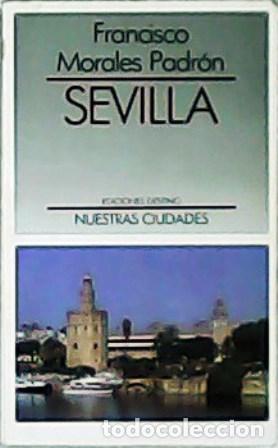 Libros: MORALES PADR&Oacute;N, Francisco.- - Sevilla. - Foto 1