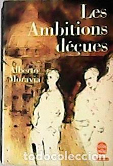 Libros: MORAVIA, Alberto.- - Les Ambitiones d&eacute;&ccedil;ues. - Foto 1