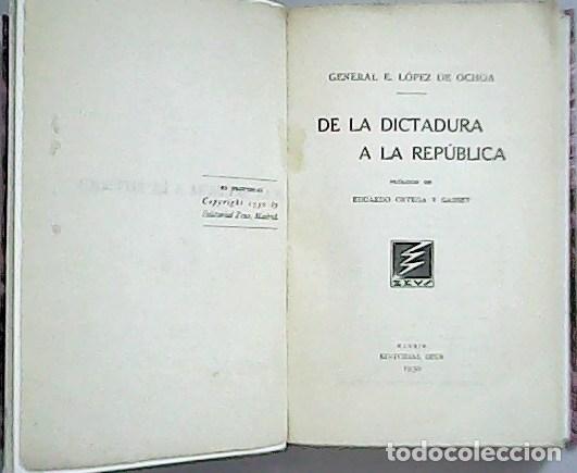 Libros: OCHOA, General E. L&oacute;pez de.- - De la dictadura y la Resp&uacute;blica. - Foto 1