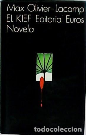 Libros: OLIVIER-LACAMP, Max.- - El Kief. - Foto 1