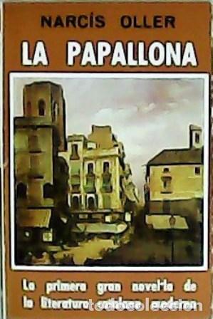 Libros: OLLER, Narc&iacute;s.- - La Papallona. - Foto 1