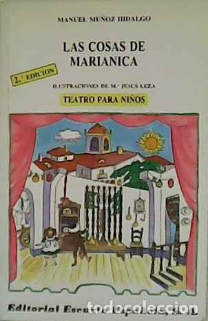 Libros: MU&Ntilde;OZ HIDALGO, Manuel.- - Las cosas de Marianica. - Foto 1