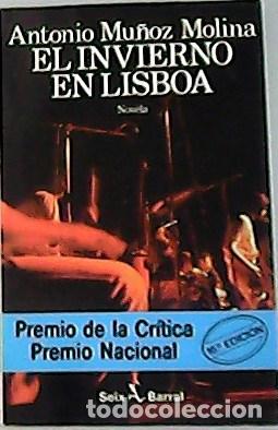 Libros: MU&Ntilde;OZ MOLINA, Antonio.- - El invierno en Lisboa. - Foto 1