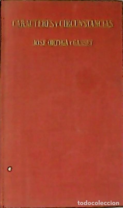 Libros: ORTEGA Y GASSET.- - Caracteres y circunstancias. - Foto 1