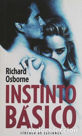 Libros: OSBORNE, Richard.- - Instinto b&aacute;sico. - Foto 1