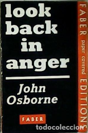 Libros: OSBORNE, John.- - Look back in anger. A play in three acts. - Foto 1