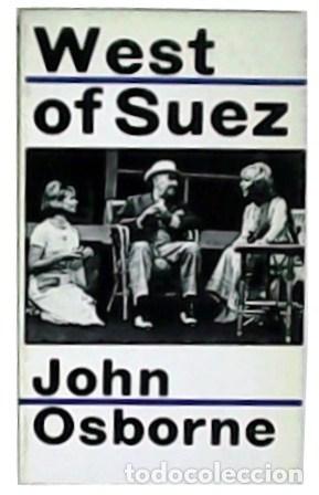 Libros: OSBORNE, John.- - West of Suez. - Foto 1