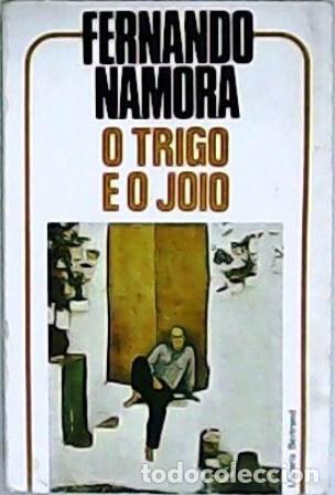 Libros: NAMORA, Fernando.- - O trigo eo joio. Romance. - Foto 1