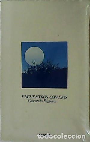 Libros: PAGLIARA, Giocondo.- - Encuentro con Dios. - Foto 1