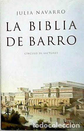 Libros: NAVARRO, Julia.- - La Biblia de Barro. - Foto 1