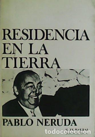 Libros: NERUDA, Pablo.- - Residencia en la tierra (1925-1935). - Foto 1