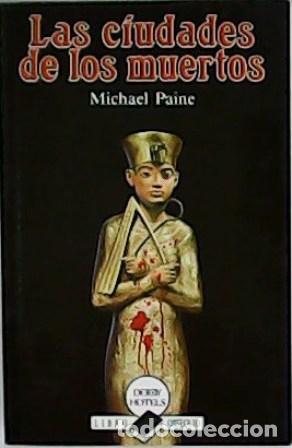 Libros: PAINE, Michael.- - Las ciudades de los muertos. - Foto 1